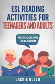 ESL Reading Activities for Teenagers and Adults: Practical Ideas for the Classroom (eBook, ePUB)