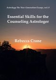 Essential Skills for the Counseling Astrologer (eBook, ePUB) Essential Skills for the Counseling Astrologer (eBook, ePUB)