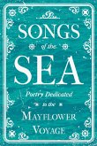 Songs of the Sea - Poetry Dedicated to the Mayflower Voyage (eBook, ePUB)