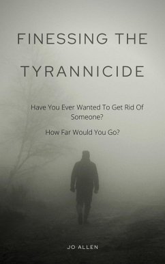 Cover Finessing The Tyrannicide (eBook, ePUB)