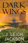 Dark Wings (Porter Leighton Suspense Series) (eBook, ePUB) Dark Wings (Porter Leighton Suspense Series) (eBook, ePUB)