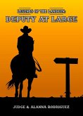 Deputy at Large (Legends of the Landrun, #2) (eBook, ePUB)