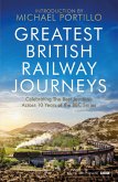 Greatest British Railway Journeys (eBook, ePUB)