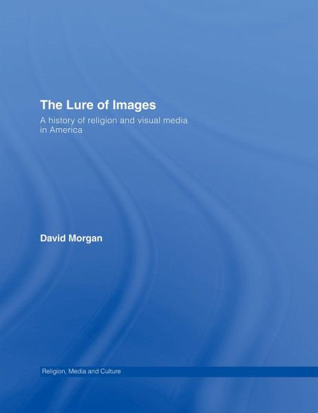The Lure of Images (eBook, ePUB) The Lure of Images (eBook, ePUB)
