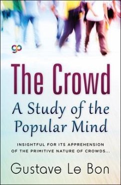 Cover The Crowd-A Study of the Popular Mind (eBook, ePUB)