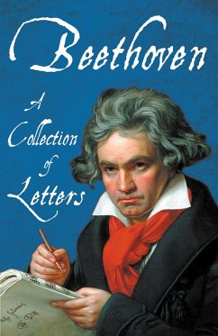 Beethoven - A Collection of Letters (eBook, ePUB) - Various