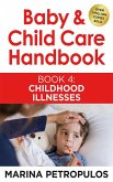 Childhood Illnesses (Baby & Child Care Handbook, #4) (eBook, ePUB)