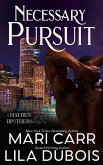 Necessary Pursuit (Trinity Masters: The Hayden Brothers, #2) (eBook, ePUB)