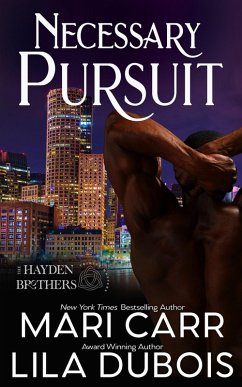 Necessary Pursuit (Trinity Masters: The Hayden Brothers, #2) (eBook, ePUB) - Carr, Mari; Dubois, Lila