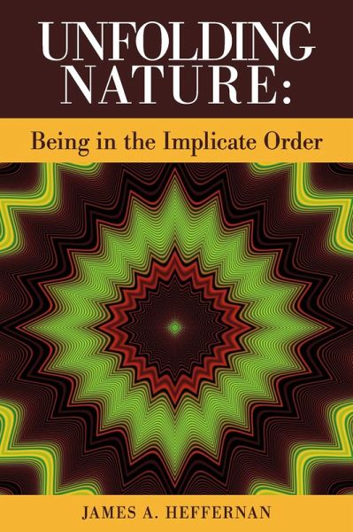 Unfolding Nature (eBook, ePUB) Unfolding Nature (eBook, ePUB)