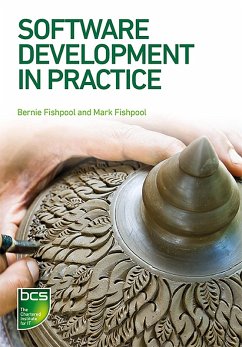 Software Development in Practice (eBook, ePUB) - Fishpool, Bernie; Fishpool, Mark