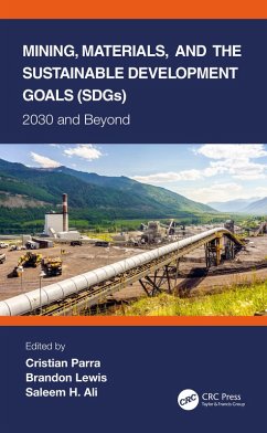 Mining, Materials, and the Sustainable Development Goals (SDGs) (eBook, PDF)