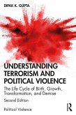 Understanding Terrorism and Political Violence (eBook, ePUB)