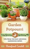 Garden Potpourri: Gardening Tips from the Easy-Growing Gardening Series (eBook, ePUB)