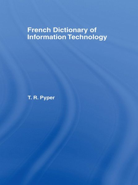 French Dictionary of Information Technology (eBook, PDF)