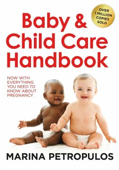 Baby & Child Care Handbook: Now With Everything You Need To Know About Pregnancy (eBook, ePUB) - Petropulos, Marina