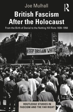 British Fascism After the Holocaust (eBook, ePUB) - Mulhall, Joe