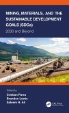 Mining, Materials, and the Sustainable Development Goals (SDGs) (eBook, ePUB)
