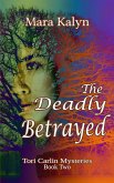 The Deadly Betrayed (Tori Carlin Mysteries, #2) (eBook, ePUB)