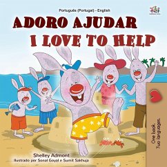 I Love to Help (Portuguese English Bilingual Children's Book - Portugal) - Admont, Shelley; Books, Kidkiddos