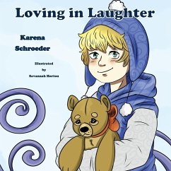 Loving in Laughter - Schroeder, Karena