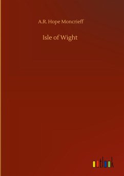 Isle of Wight - Moncrieff, A. R. Hope