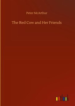 The Red Cow and Her Friends - Mcarthur, Peter