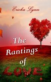 The Rantings of Love The Rantings of Love