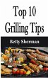 Top 10 Grilling Tips - Bild 1