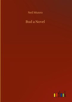 Bud a Novel - Munro, Neil