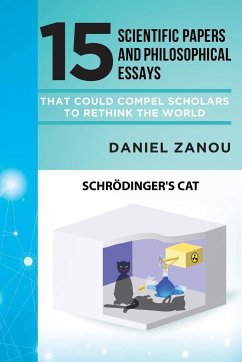 15 Scientific Papers and Philosophical Essays That Could Compel Scholars to Rethink the World - Zanou, Daniel