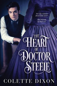 The Heart of Doctor Steele - Dixon, Colette