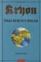 Kryon 3 Insan Ruhunun Simyasi - Carroll, Lee