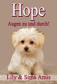 Hope, Augen zu und durch! (eBook, ePUB) Hope, Augen zu und durch! (eBook, ePUB)