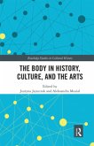 The Body in History, Culture, and the Arts The Body in History, Culture, and the Arts
