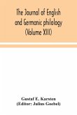 The Journal of English and Germanic philology (Volume XIII)