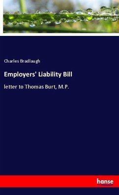 Employers' Liability Bill - Bradlaugh, Charles