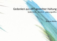 Gedanken aus ART-gerechter Haltung (eBook, ePUB) - Abbas, Andrea