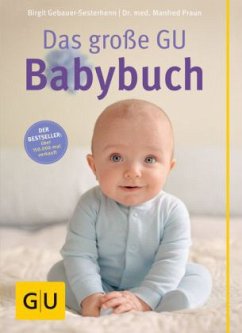 Das große GU Babybuch (Mängelexemplar) - Gebauer-Sesterhenn, Birgit;Praun, Manfred