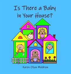 Is There a Baby in Your House? - Muldrow, Karen