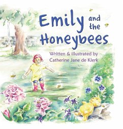 Emily and the Honeybees - de Klerk, Catherine Jane