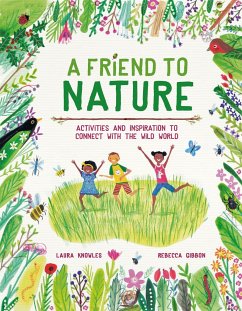 A Friend to Nature - Knowles, Laura