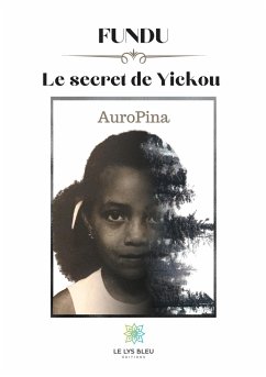 Fundu: Le secret de Yickou - Auropina