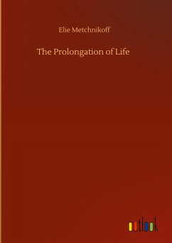 The Prolongation of Life