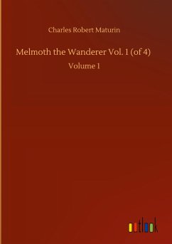 Melmoth the Wanderer Vol. 1 (of 4)