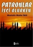 Patronlar Isci Olurken