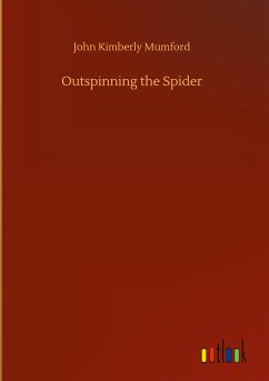 Outspinning the Spider - Mumford, John Kimberly