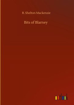 Bits of Blarney - Mackenzie, R. Shelton