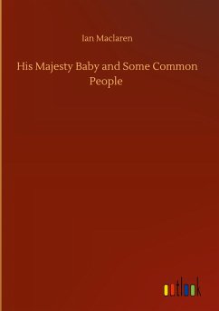 His Majesty Baby and Some Common People