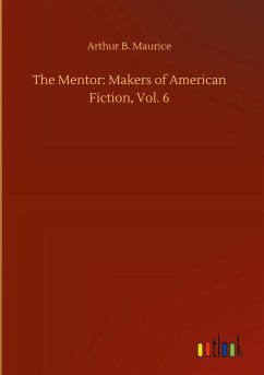 The Mentor: Makers of American Fiction, Vol. 6